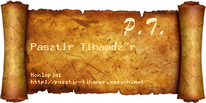 Pasztir Tihamér névjegykártya